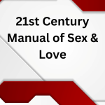 21st Century Manual of Sex and Love